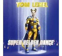 Lehel,Tom - Super Helden Dance
