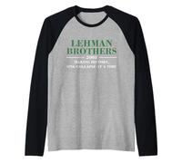 Lehman Brothers 2008 Making History One Collapse AT A Time Camiseta Manga Raglan