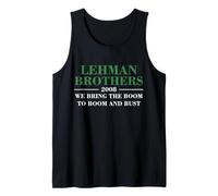 Lehman Brothers 2008 We Bring The Boom To Boom and Bust Camiseta sin Mangas