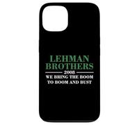 Lehman Brothers 2008 We Bring The Boom To Boom and Bust Carcasa para iPhone 13