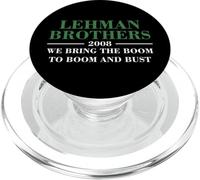 Lehman Brothers 2008 We Bring The Boom To Boom and Bust PopSockets PopGrip para MagSafe