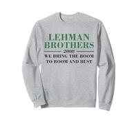 Lehman Brothers 2008 We Bring The Boom To Boom and Bust Sudadera