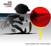 Lehman,Steve - The People I Love W/ Craig Taborn