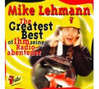 Lehmann,Mike - Greatest best of ihm seine Radioabenteuer