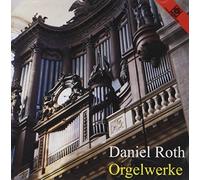 Lehnert Kjeldsen & Markus - Daniel Roth: Orgelwerke;Cavaille-Coll
