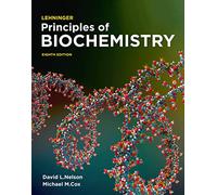 Lehninger Principles of Biochemistry (International Edition): International Edition