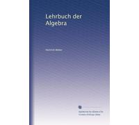 Lehrbuch der Algebra