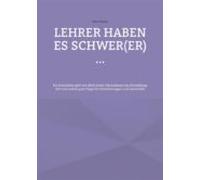 Lehrer Haben Es Schwer(er) ... (ebook)