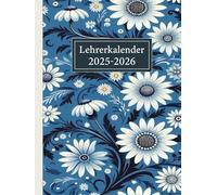 Lehrerkalender 2025/2026 A4: Wöchentlicher und monatlicher Planer für Lehrer die ihre Klassen effektiv verwalten möchten, Schuljahr 25/26.
