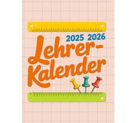 Lehrerkalender 2025 2026: Der All-in-One Schulplaner für **Lehrerinnen** in der Grundschule | Din A4 , Perfekt für die **Unterrichtsvorbereitung** | Inkl. Notenlisten, Sitzplänen, Ferien u.v.m.