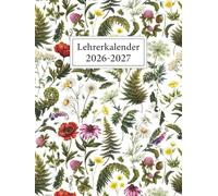 Lehrerkalender 2026 2027 A4: Schulplaner für die Unterrichtsvorbereitung - idealer Planer für Lehrerinnen und Lehrer