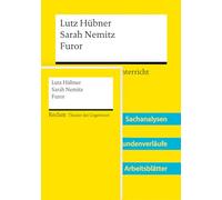 Lehrerpaket 'Lutz Hübner / Sarah Nemitz: Furor': Textausgabe und Lehrerband: Reclam Literaturunterricht: Sachanalysen, Stundenverläufe, Arbeitsblätter
