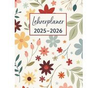 Lehrerplaner 2025-2026: Schulplaner für die Unterrichtsvorbereitung für Lehrerinnen und Lehrer | von September 2025 bis Juni 2026
