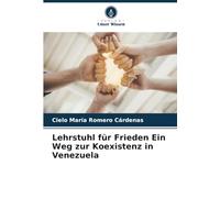 Lehrstuhl für Frieden Ein Weg zur Koexistenz in Venezuela