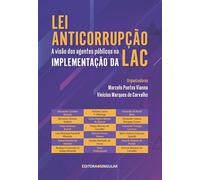 Lei Anticorrupção, A visão dos agentes públicos na implementação da LAC