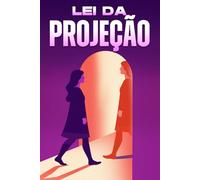 Lei da Projeção (Leis do Universo)