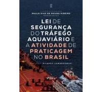 Lei De Segurança Do Tráfego Aquaviário E A Atividade De Praticagem No