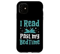 Leí más allá de mi Hora de Dormir Libros Amante Bookworm Bookaholic Carcasa para iPhone 11