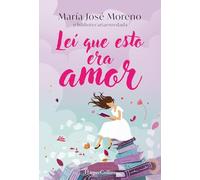 Leí que esto era amor (HARPERCOLLINS)