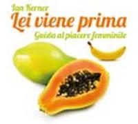 Lei Viene Prima (audiolibro)
