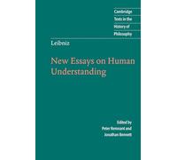 Leibniz: New Essays on Human Understanding 2nd Edition Paperback (Cambridge Texts in the History of Philosophy)