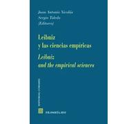 Leibniz y las ciencias empíricas/Leibniz and the empirical sciences | Juan Antonio Nicolás, Sergio Toledo