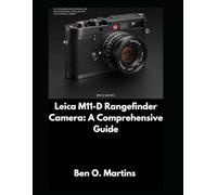 Leica M11-D Rangefinder Camera: A Comprehensive Guide