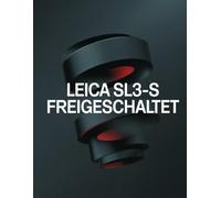 Leica SL3 S freigeschaltet: Der vollständige Leitfaden zur Meisterschaft - vom ersten Foto bis zu professionellen Ergebnissen
