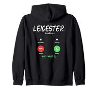 Leicester está Llamando y Debo IR a Inglaterra Viajando Sudadera con Capucha