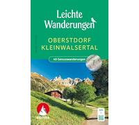 Leichte Wanderungen Oberstdorf Kleinwalsertal, Rother Wanderbuch: 40 Genusswanderunen. Mit GPS-Tracks