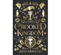 Leigh Bardugo Crooked Kingdom Collector's Edition (Tapa dura) Six of Crows