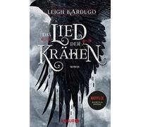 Leigh Bardugo Michell Das Lied der Krähen: Roman (Glory or Grave, Ba (Tapa dura)