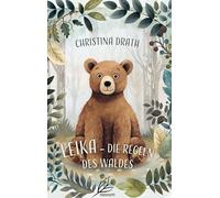 Leika: Die Regeln des Waldes