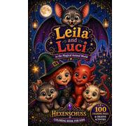 Leila and Luci in the Magical Animal World: COLORING BOOK FOR KIDS