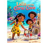 Leila and the Coral Cove: A Heartwarming Story of Kindness for Children Ages 3-10 | Ephesians 4:32 | Antigua and Barbuda Edition