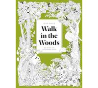 Leila Duly's Walk in the Woods: An Intricate Colouring Book