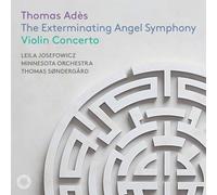Leila Josefowicz - Minnesota Orchestra - Thomas Søndergård - The Exterminating Angel Symphony & Violin Concerto