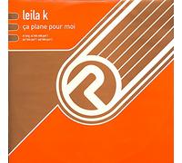LEILA K - LEILA K / CA PLANE POUR MOI