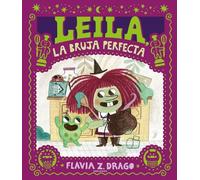 Leila, la bruja perfecta (Álbumes ilustrados)