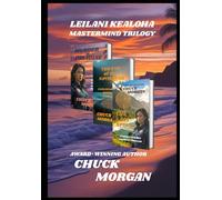 Leilani Kealoha Mastermind Trilogy: Books 1, 2, and 3 of the Kealoha Island Thrillers