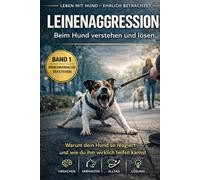 Leinenaggression beim Hund verstehen und lösen: Warum dein Hund so reagiert - und wie du ihm wirklich helfen kannst