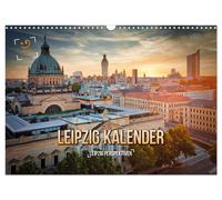 Leipzig Kalender Perspektiven (Wandkalender 2027 DIN A3 quer), CALVENDO Monatska