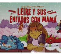 Leire y sus enfados con mamá