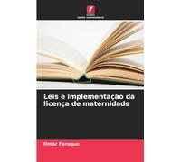 Leis e implementação da licença de maternidade