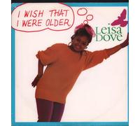 LEISA DOVE I Wish That I Were Older 12"