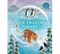 Leisa Stewart-Sharpe Our Frozen Planet (Tapa dura) Our Planet (Importación USA)