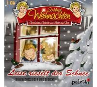 Leise rieselt der Schnee - Weihnachtslieder und Gedichte für Kinder / So klingt Weihnachten
