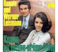 LEISMANN, Renate & Werner - Komm an meine grüne Seite / Ich habe dich / 14 329 AT