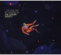 Leisure Society - The Fine Art Of Hanging On