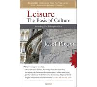 Leisure: The Basis of Culture: Including the Philosophical Act